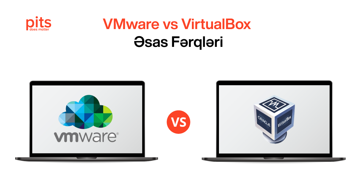 VMWare vs VirtualBox - Fərqi Nədir