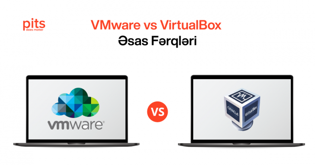 VMWare vs VirtualBox - Fərqi Nədir